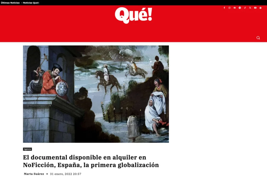 Noticia de Qué! sobre el documental España, la primera globalización, disponible en NoFicción